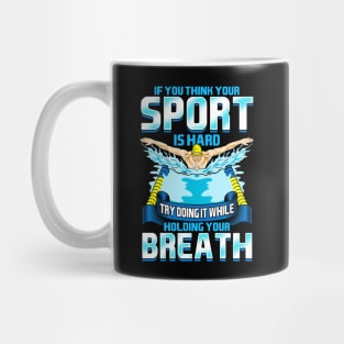 Think Your Sports Hard? Do It Holding Your Breath Mug